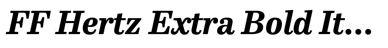 FF Hertz Extra Bold Italic